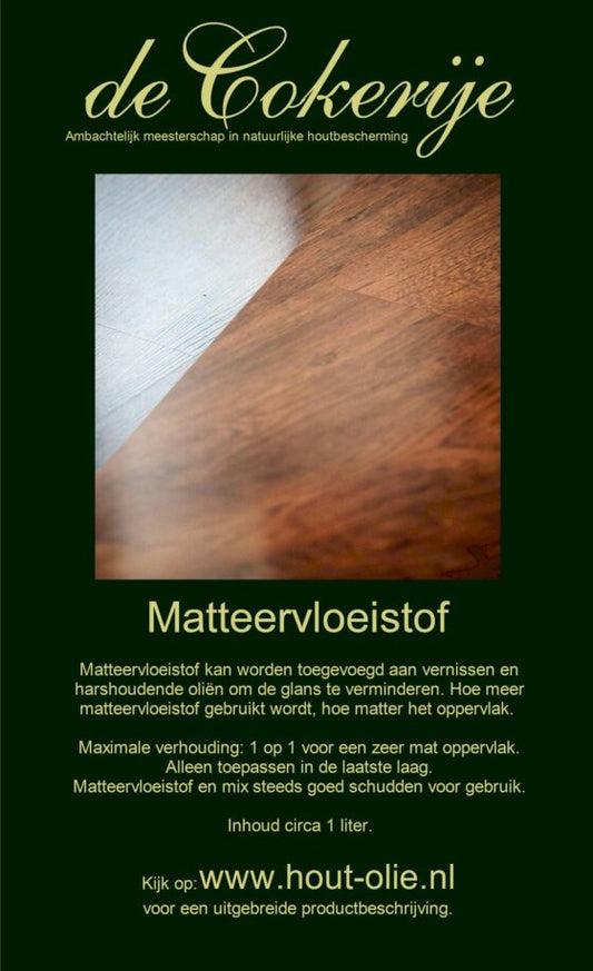 Cokerije Vernisolie, matteervloeistof